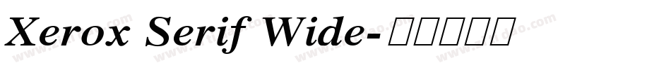 Xerox Serif Wide字体转换